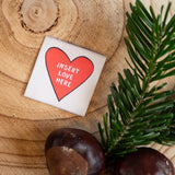 Woven labels "Insert Love Here" - X5